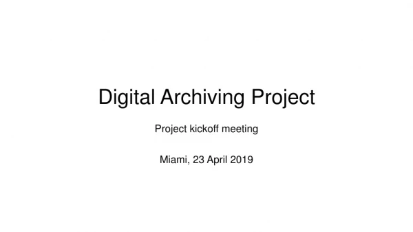Digital Archiving Project