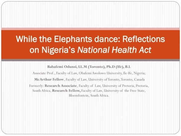 While the Elephants dance: Reflections on Nigeria’s National Health Act