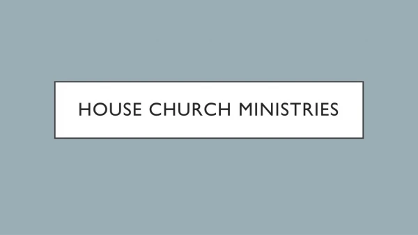 House Church Ministries