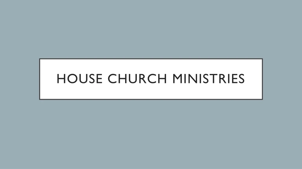 house church ministries