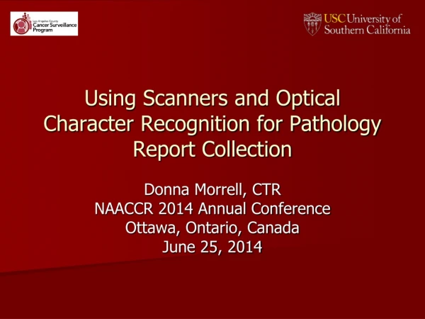 Using Scanners and Optical Character Recognition for Pathology Report Collection