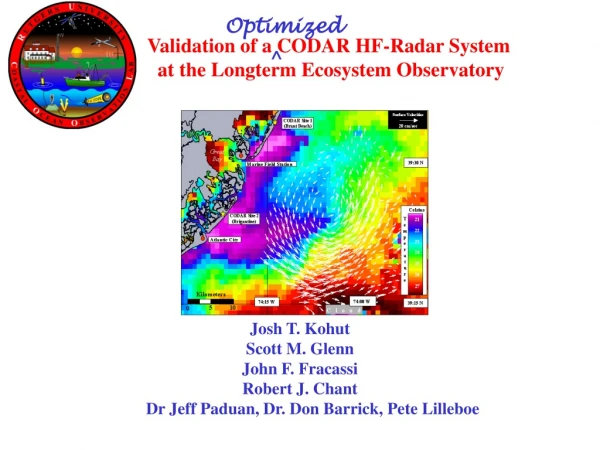 Validation of a CODAR HF-Radar System at the Longterm Ecosystem Observatory