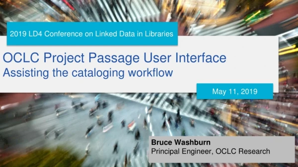 OCLC Project Passage User Interface Assisting the cataloging workflow