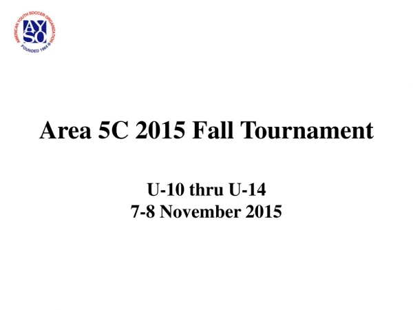 Area 5C 2015 Fall Tournament