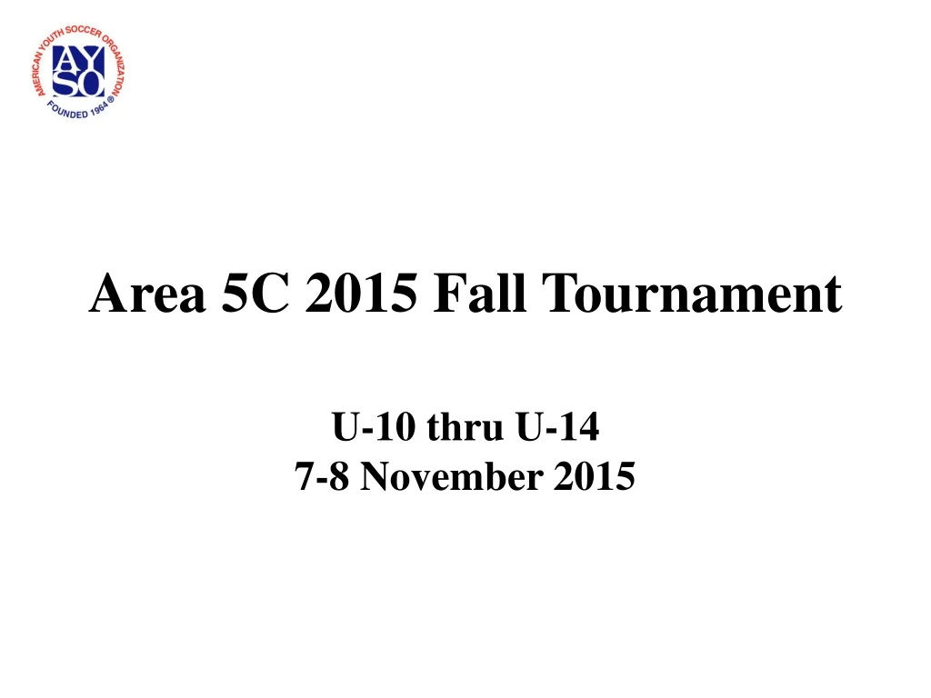 area 5c 2015 fall tournament