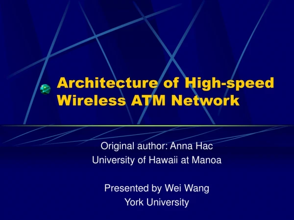 Architecture of High-speed Wireless ATM Network