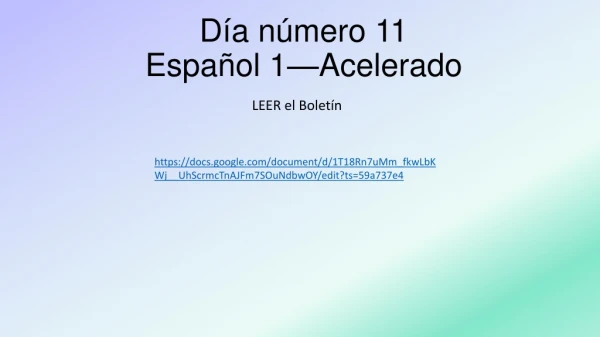 Día número 11 Español 1—Acelerado