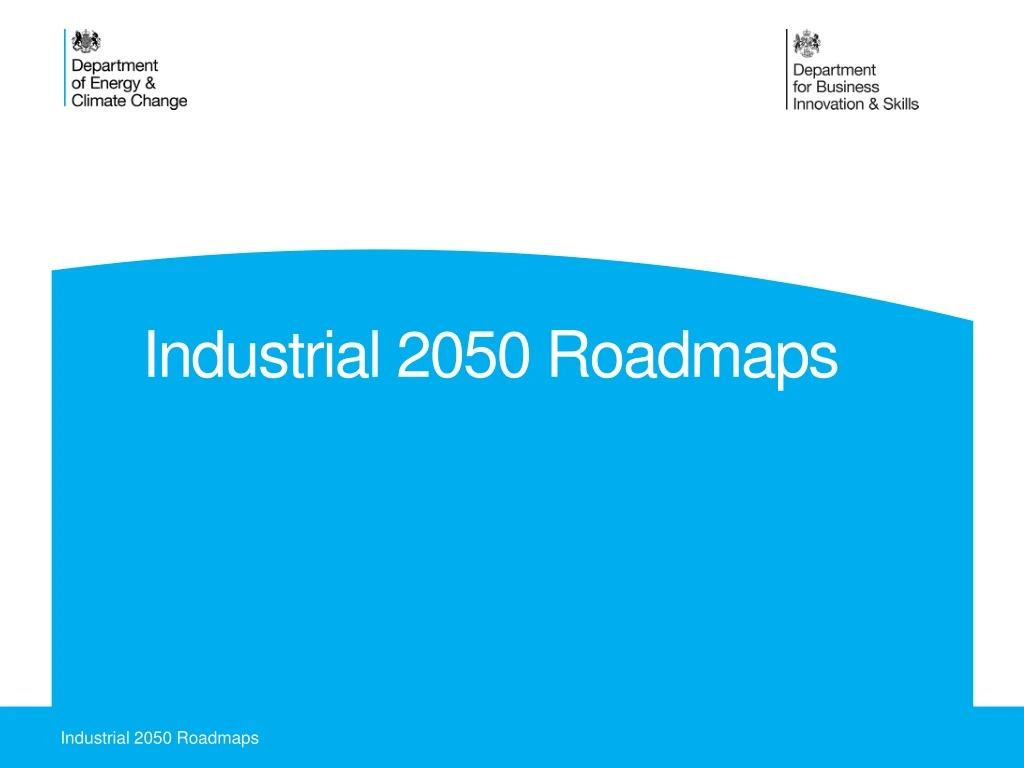 industrial 2050 roadmaps