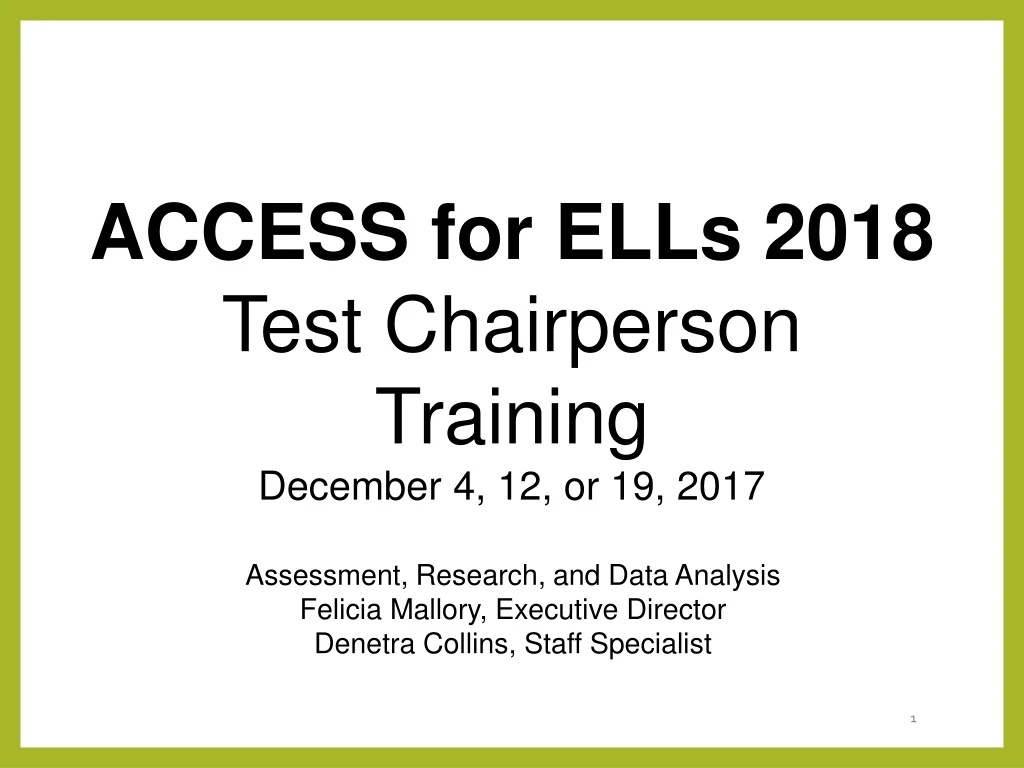 access for ells 2018 test chairperson training