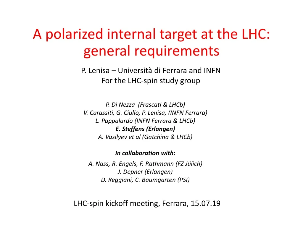a polarized internal target at the lhc general