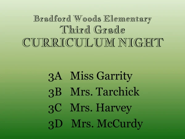 Bradford Woods Elementary Third Grade CURRICULUM NIGHT