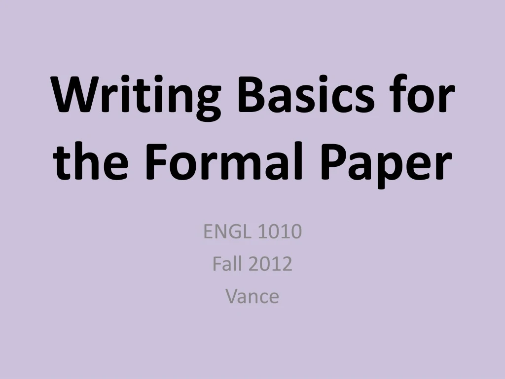 writing basics for the formal paper