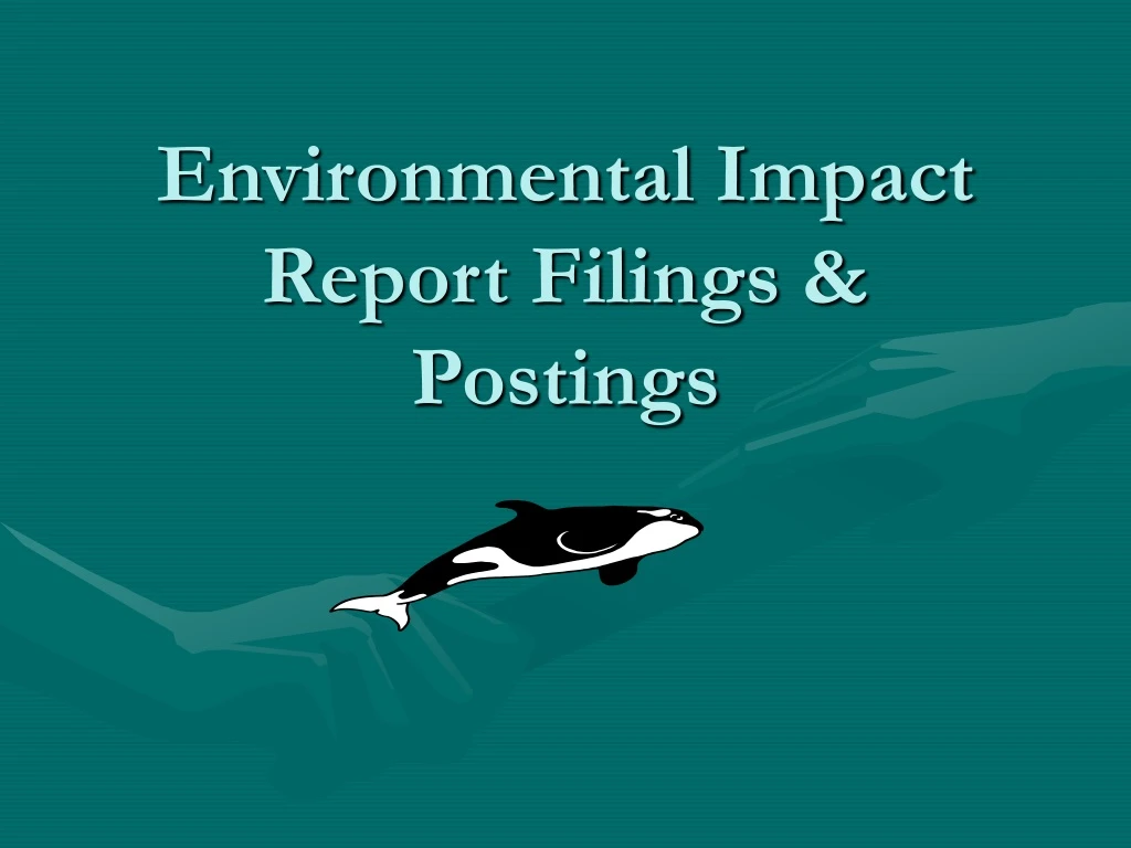 environmental impact report filings postings