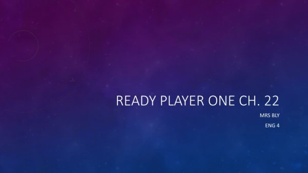 Ready Player One Ch. 22