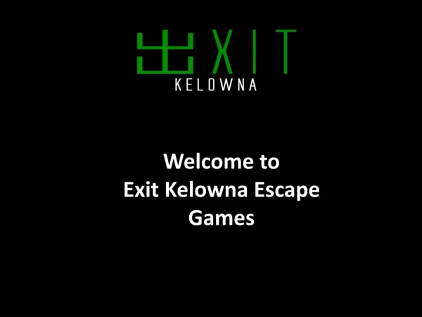welcome to exit kelowna escape games
