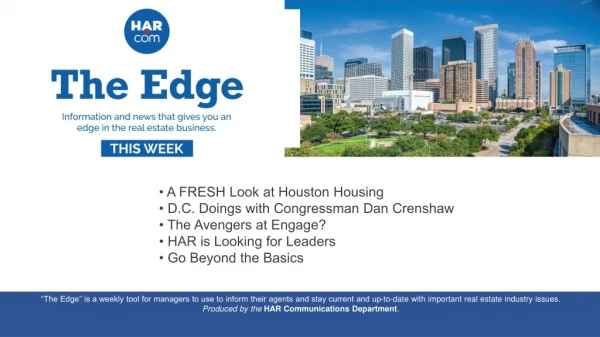 • A FRESH Look at Houston Housing • D.C. Doings with Congressman Dan Crenshaw