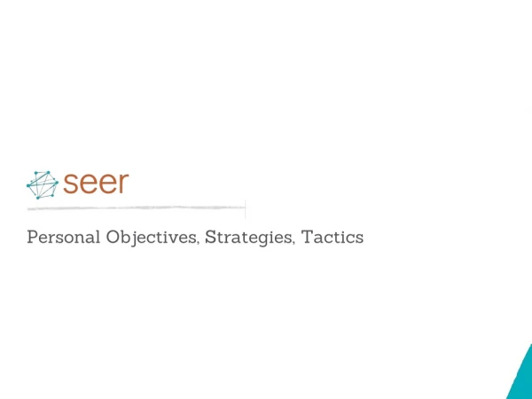 Personal Objectives, Strategies, Tactics