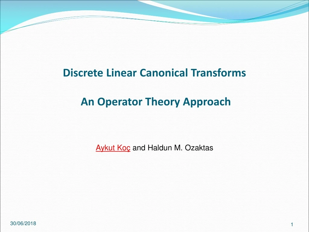 discrete linear canonical transforms an operator theory approach