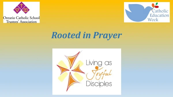 Rooted in Prayer