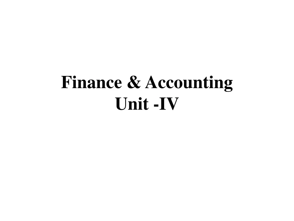 finance accounting unit iv