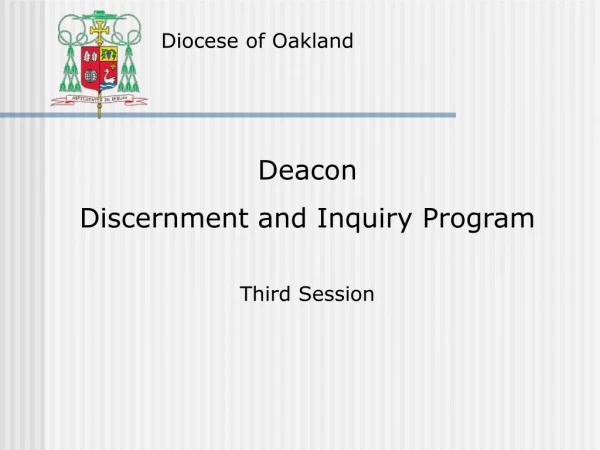 Deacon Discernment and Inquiry Program Third Session