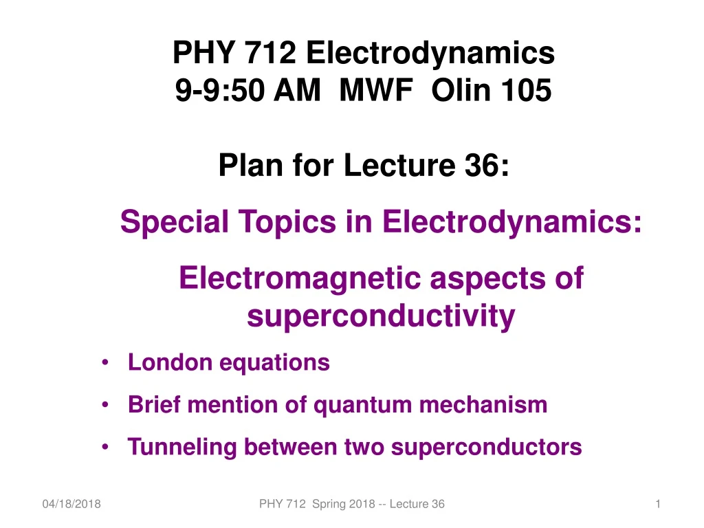 phy 712 electrodynamics 9 9 50 am mwf olin