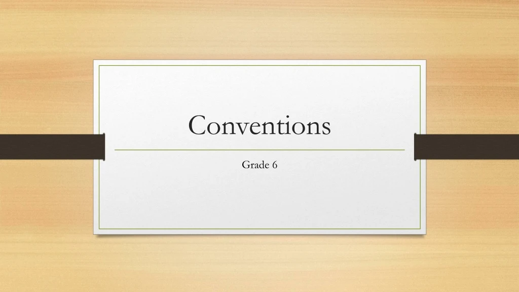 conventions