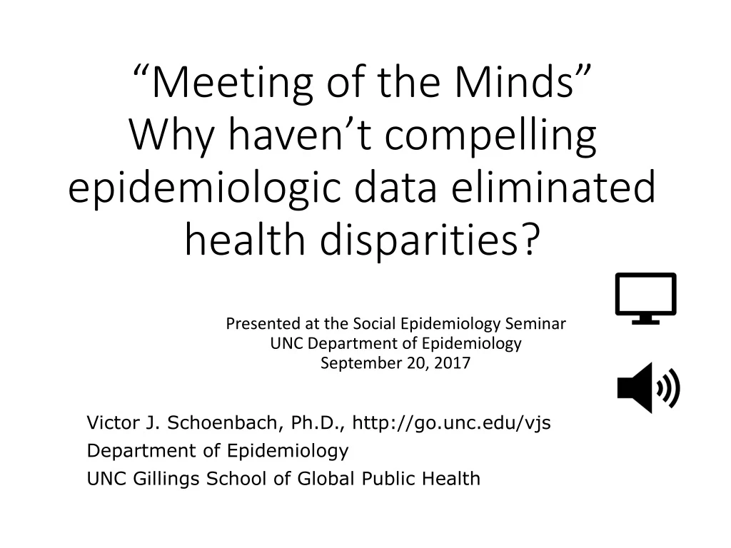 meeting of the minds why haven t compelling epidemiologic data eliminated health disparities