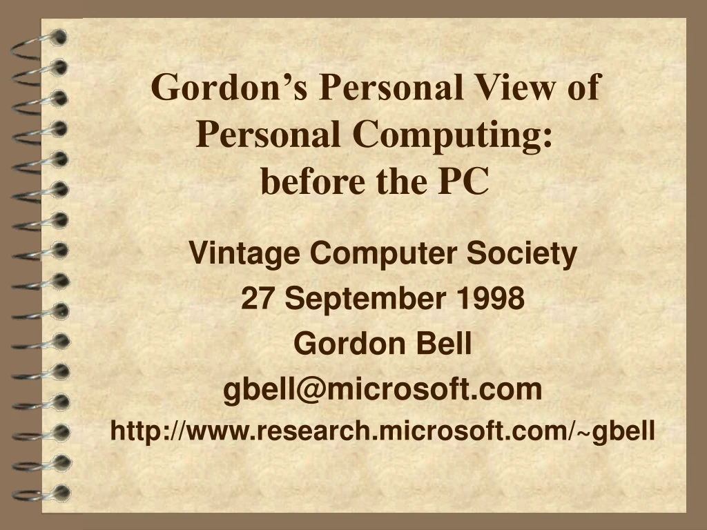 gordon s personal view of personal computing before the pc