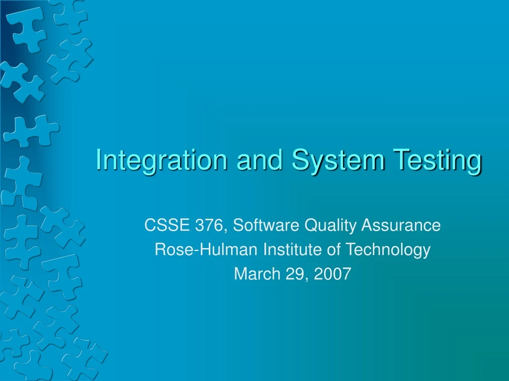 integration and system testing