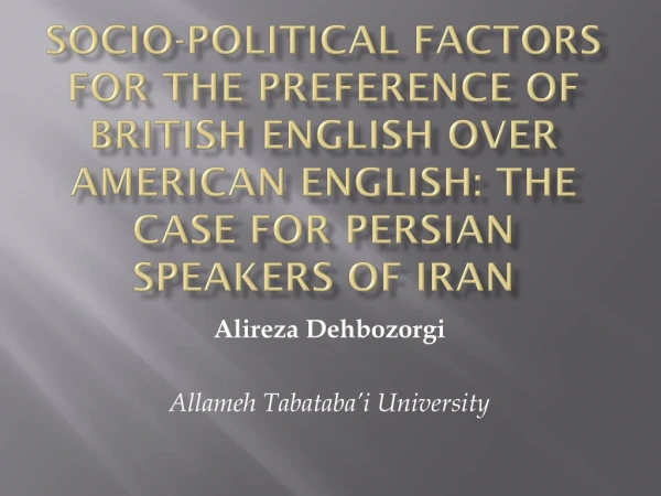 Alireza Dehbozorgi Allameh Tabataba’i University