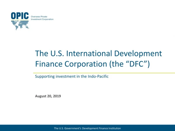 The U.S. International Development Finance Corporation (the “DFC”)