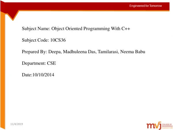 Subject Name : Object Oriented Programming With C++ Subject Code : 10CS36
