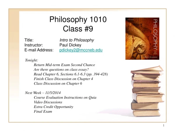 Philosophy 1010 Class #9