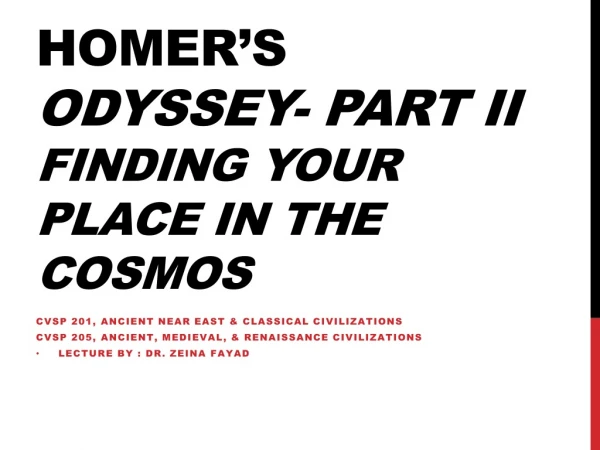 Homer’s odyssey- Part II finding your place in the cosmos