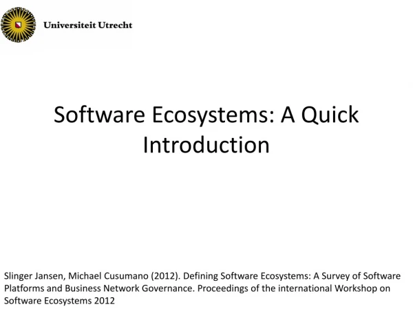Software Ecosystems: A Quick Introduction