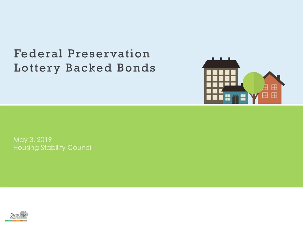 federal preservation lottery backed bonds