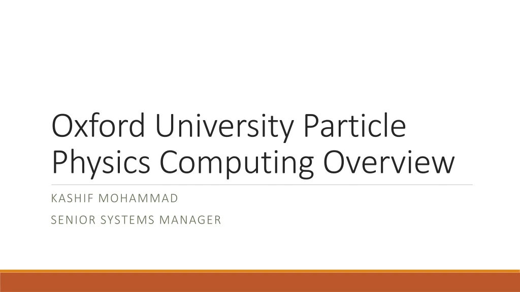 oxford university particle physics computing overview