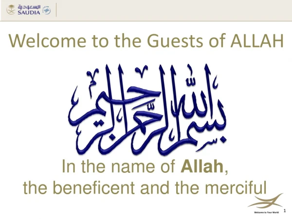 Welcome to the Guests of ALLAH