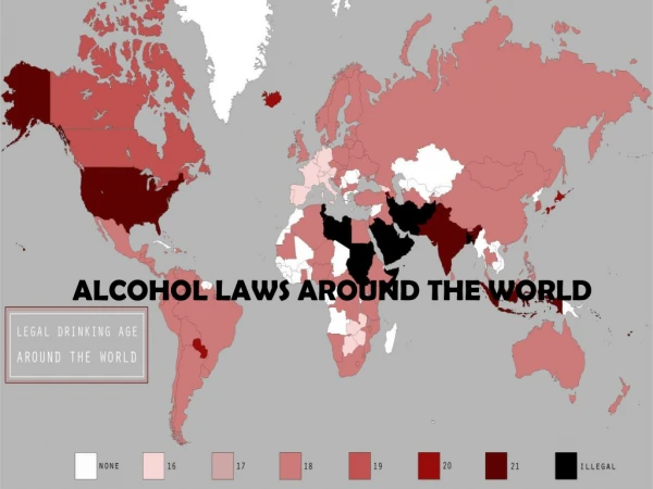 ALCOHOL LAWS AROUND THE WORLD