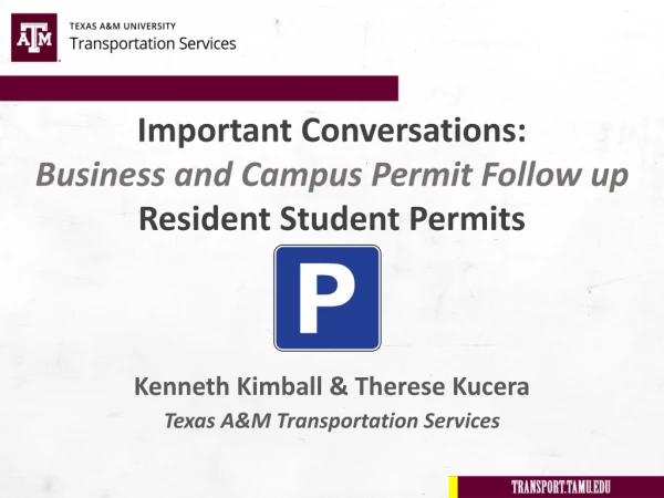 Important Conversations: Business and Campus Permit Follow up Resident Student Permits