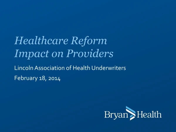 Healthcare Reform Impact on Providers