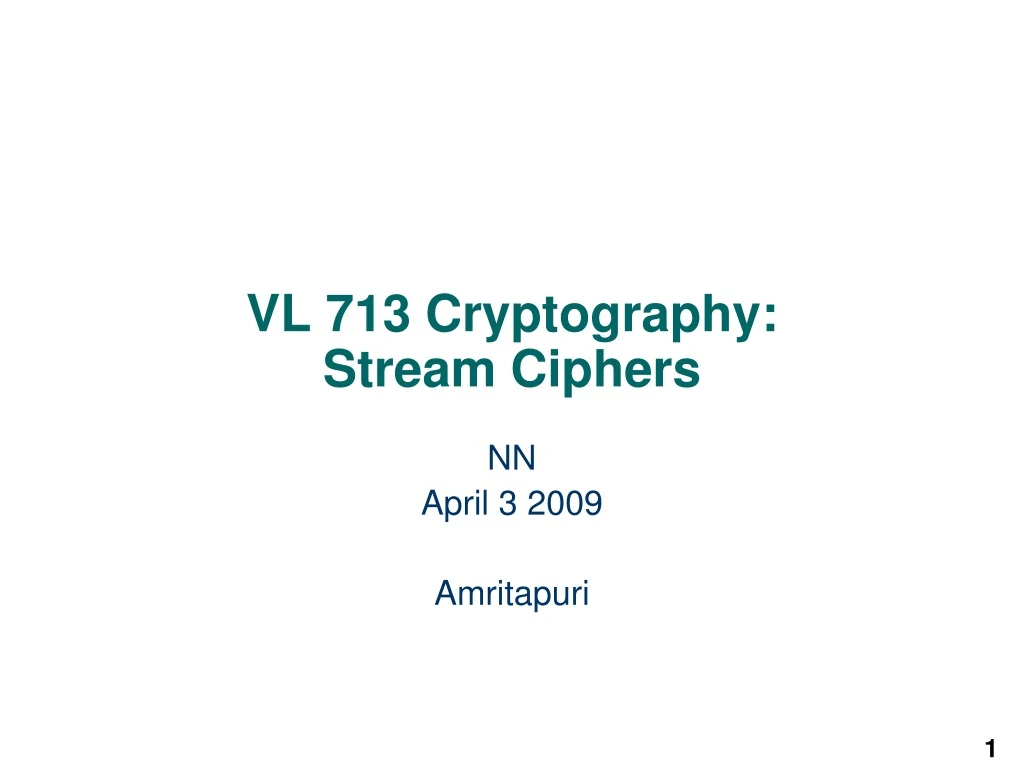 vl 713 cryptography stream ciphers