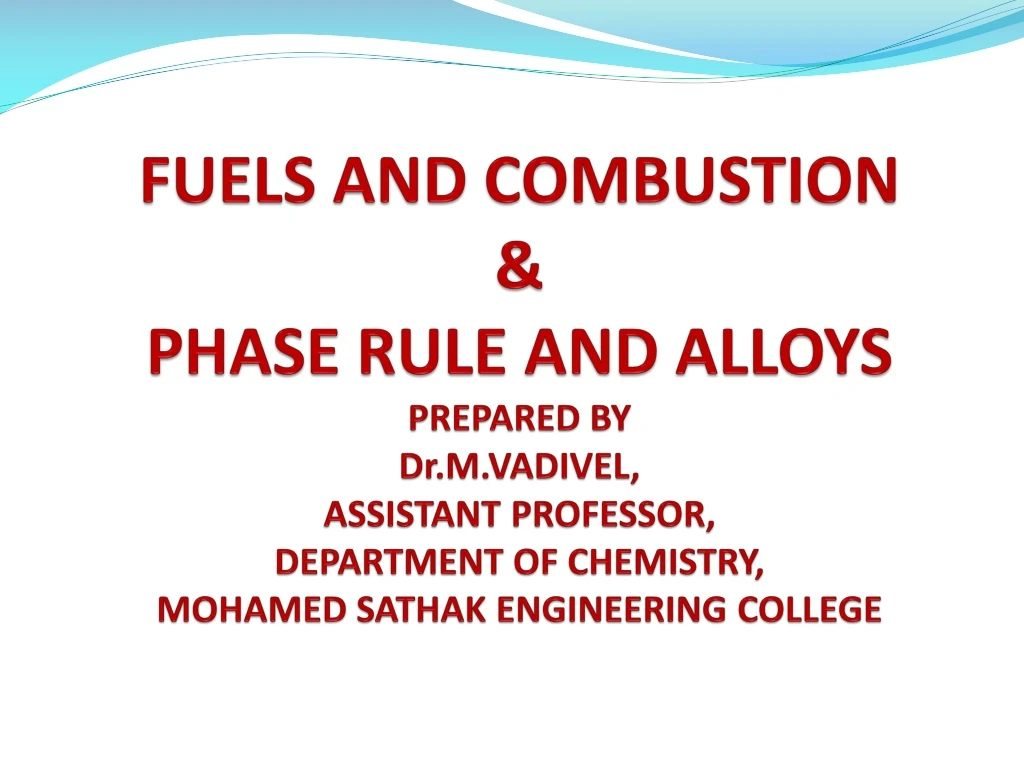 fuels and combustion phase rule and alloys