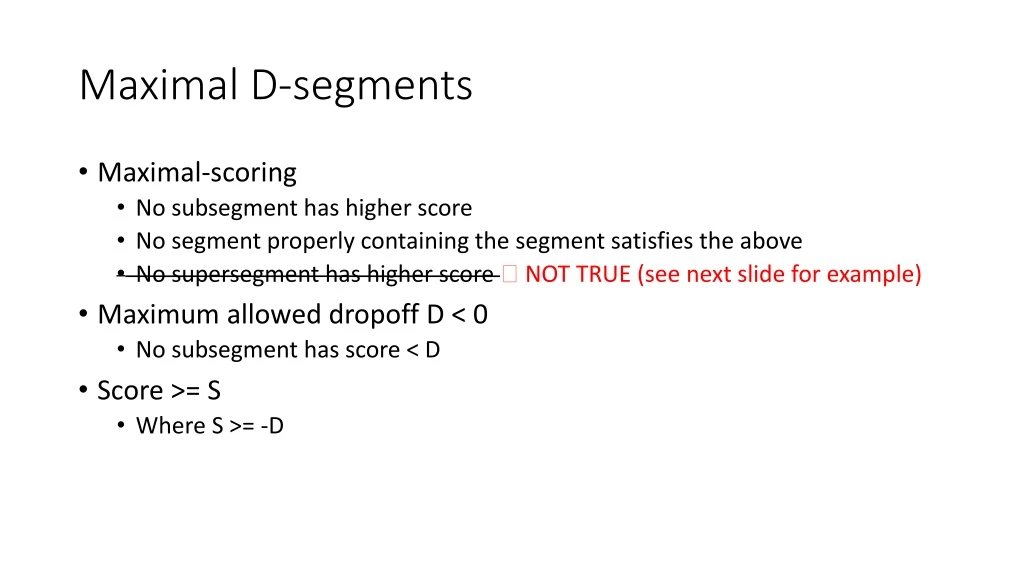 maximal d segments