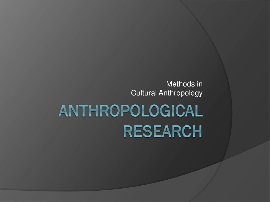 methods in cultural anthropology