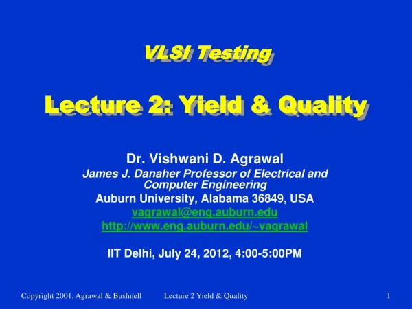 VLSI Testing Lecture 2: Yield &amp; Quality