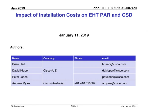 Impact of Installation Costs on EHT PAR and CSD