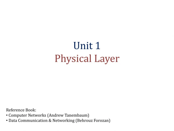 Unit 1 Physical Layer