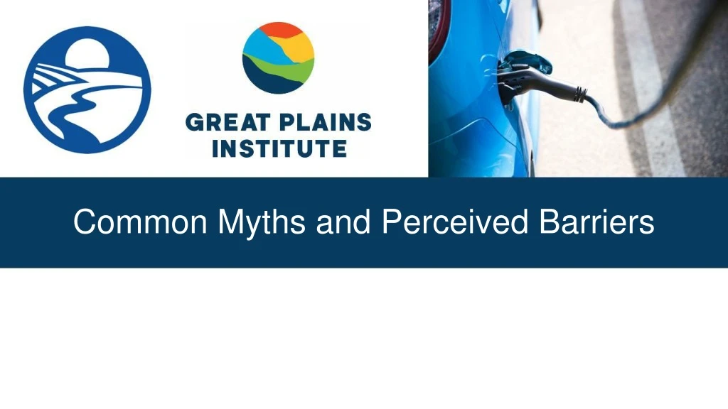 common myths and perceived barriers